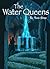 The Water Queens (Keeper of...