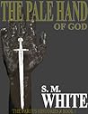 The Pale Hand of God