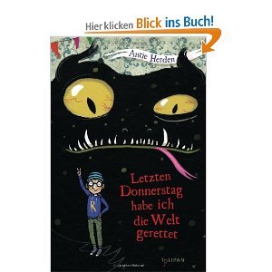 Letzten Donnerstag habe ich die Welt gerettet (Hardcover)