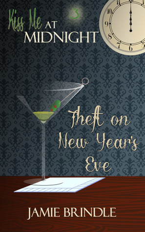 Theft on New Year's Eve (Kiss Me At Midnight)