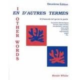 En D'autres Termes: Le Français tel qu'on le parle (Paperback)