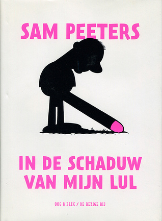 In de schaduw van mijn lul