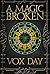 A Magic Broken