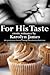 For His Taste (BBW & Billionnaires, #1)
