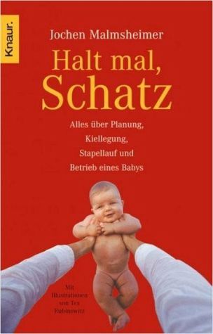 Halt mal, Schatz