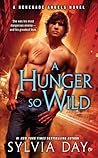 A Hunger So Wild by Sylvia Day