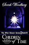 Children of Time by Sarah Woodbury