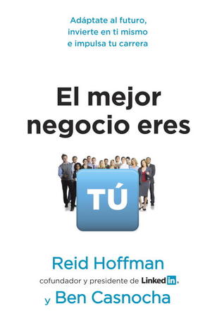 El mejor negocio eres tú (Vintage Espanol) (Spanish Edition)