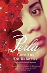 Perla by Carolina De Robertis