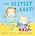 The Best, Best Baby!