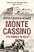 Monte Cassino: Ten Armies in Hell