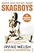 Skagboys (Mark Renton, #1)