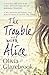 The Trouble with Alice