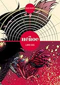 El Héroe: Libro 2