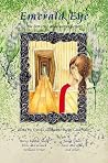 Emerald Eye: The Best Irish Imaginative Fiction Emerald Eye: The Best Irish Imaginative Fiction