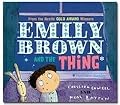 Emily Brown and the Thing