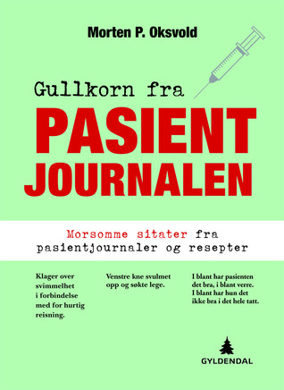 Gullkorn fra pasientjournalen