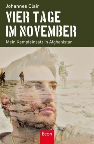 Vier Tage im November: Mein Kampfeinsatz in Afghanistan (Paperback)
