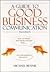 A Guide to Good Business Communication: 5th edition
