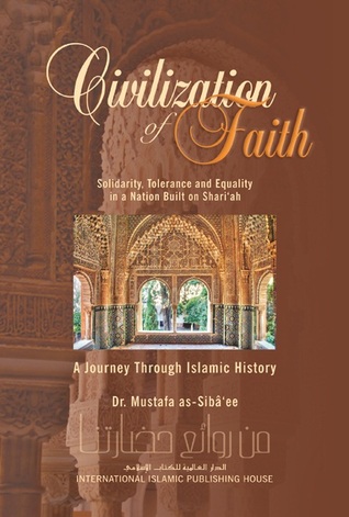 Civilization of Faith - A Journey Through Islamic History