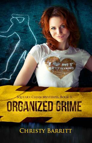 Organized Grime (Squeaky Clean Mysteries, #3)