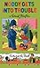 Noddy Gets Into Trouble (Noddy #8)
