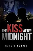 The Kiss after Midnight