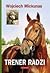 Trener Radzi