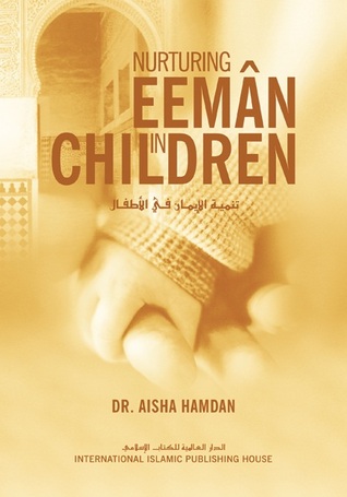 Nurturing Eeman in Children (Hardcover)