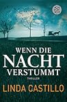 Wenn die Nacht verstummt by Linda Castillo Wenn die Nacht verstummt by Linda Castillo