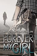 Forever My Girl (Beaumont Series, #1)