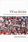 TV on Strike: Why...