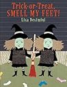 Trick-Or-Treat, Smell My Feet!