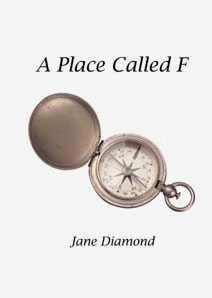 A Place Called F (Kindle Edition)