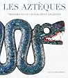 Les Aztèques by Davide Domenici
