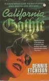 California Gothic by Dennis Etchison