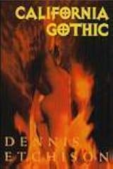 California Gothic by Dennis Etchison | Goodreads