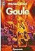 Goule ****** (IMAGINAIRE (A))