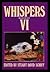 Whispers VI by Stuart David Schiff