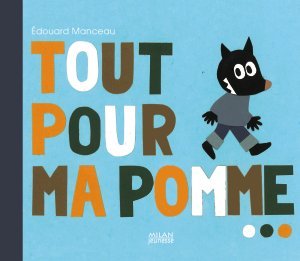 Tout pour ma pomme... (Paperback)