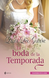 Portada de La boda de la Temporada, de Laura Lee Guhrke