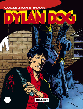 Dylan Dog n. 12: Killer! (Hardcover)