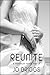 Reunite  (Rekindled, #3-4)