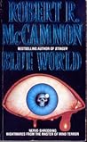 Blue World by Robert McCammon