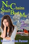 No Chains Shall Bind Me