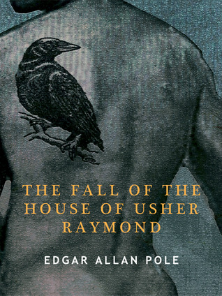 The Fall of the House of Usher Raymond