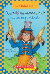 Junie B. en primer grado es un espectáculo (Junie B. Jones, #22)