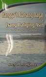 Hangga't Alat ang Dagat at Isang Haliging Asin: Dalawang Novelang Gay
