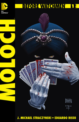 Before Watchmen: Moloch #1 (of 2)