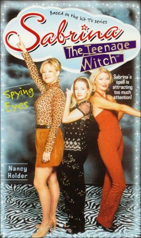 Spying Eyes (Sabrina the Teenage Witch, #14)